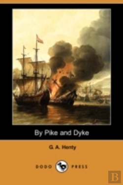 Bertrand.pt - By Pike And Dyke (Dodo Press)