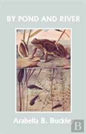 By Pond And River (Yesterday'S Classics)