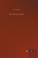By Pyke And Dyke