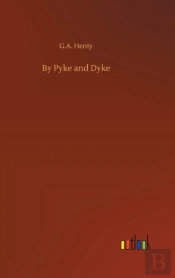 By Pyke And Dyke