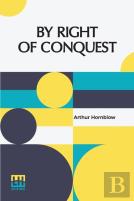 By Right Of Conquest