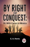 By Right Of Conquest