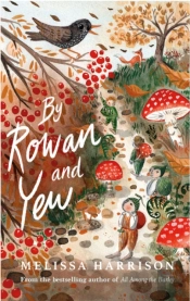 By Rowan And Yew