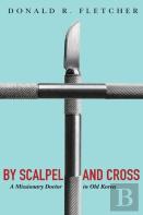 By Scalpel And Cross