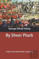 By Sheer Pluck