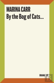By The Bog Of Cats