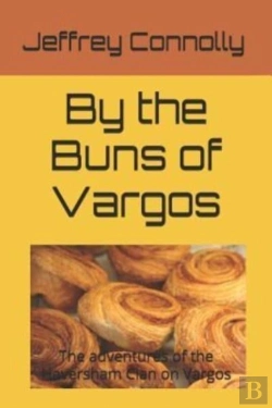 Bertrand.pt - By The Buns Of Vargos: The Adventures Of
