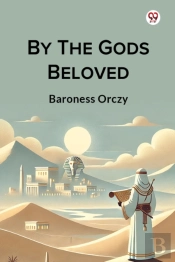 By The Gods Beloved (Edition1)