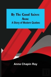 By The Good Sainte Anne