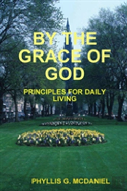 Bertrand.pt - By The Grace Of God: Principles For Daily Living
