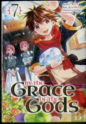 By The Grace Of The Gods (Manga) 07