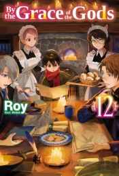 By The Grace Of The Gods: Volume 12