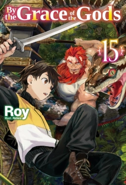 Bertrand.pt - By The Grace Of The Gods: Volume 15 (Light Novel)