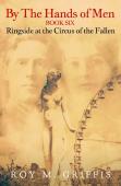 By The Hands Of Men, Book Six