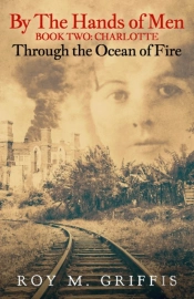 By The Hands Of Men, Book Two