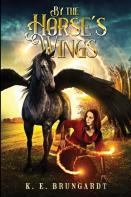 By The Horse'S Wings