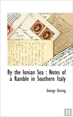 Bertrand.pt - By The Ionian Sea : Notes Of A Ramble In