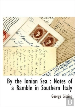 Bertrand.pt - By The Ionian Sea : Notes Of A Ramble In