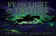 By The Light Of Fireflies