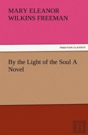 By The Light Of The Soul A Novel