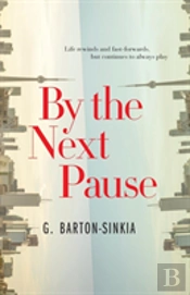 By The Next Pause