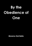 By The Obedience Of One