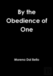 By The Obedience Of One