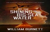 By The Shining Big-Sea-Water