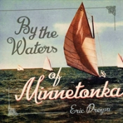 By The Waters Of Minnetonka