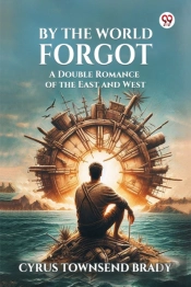 By The World Forgota Double Romance Of The East And West (Edition1)