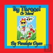 By Threes! Or More!