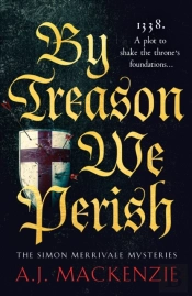 By Treason We Perish