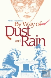 By Way Of Dust And Rain