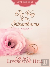 By Way Of The Silverthorns