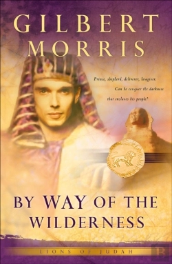 Bertrand.pt - By Way Of The Wilderness (Lions Of Judah Book #5)