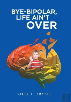 Bertrand.pt - Bye-Bipolar, Life Ain'T Over