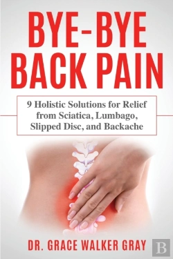 Bertrand.pt - Bye-Bye Back Pain: 9 Holistic Solutions