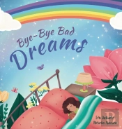 Bye-Bye Bad Dreams