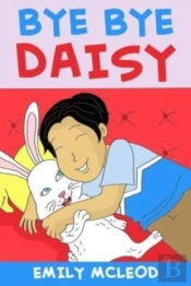 Bye Bye Daisy