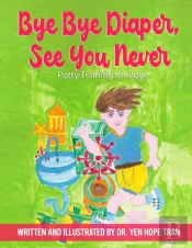 Bye Bye Diaper, See You Never