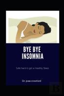 Bye Bye Insomnia