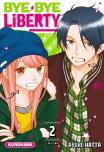 Bye Bye Liberty - Tome 2