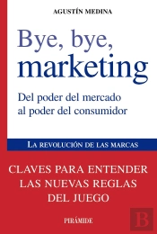 Bye, Bye, Marketing