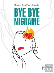 Bye Bye Migraine