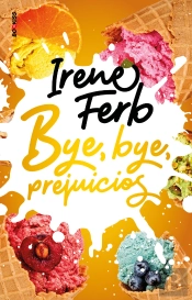 Bye, Bye, Prejuicios