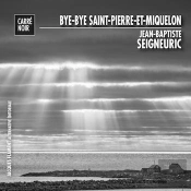 Bye-Bye Saint-Pierre-Et-Miquelon