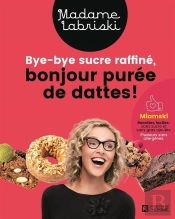 Bye-Bye Sucre Raffine, Bonjour Puree De Dattes!