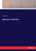 Byeways In Palestine