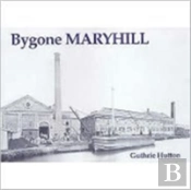 Bygone Maryhill