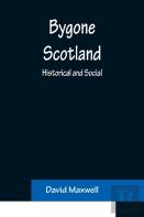Bygone Scotland